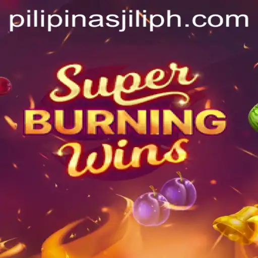 Exploring the Thrilling World of SuperBurningWins and Its Connection to Pilipinas Jili