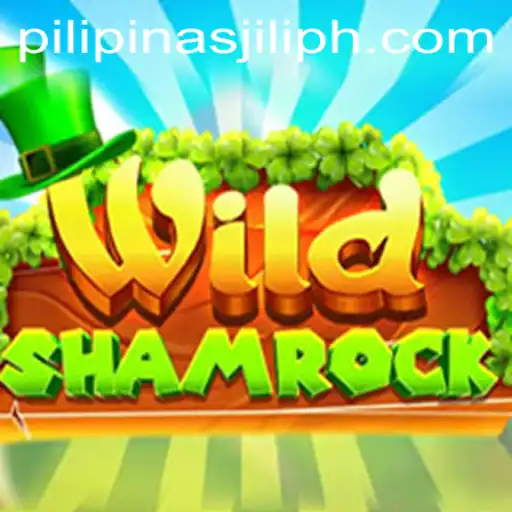 Discovering WildShamrock: An Exciting Adventure from Pilipinas Jili